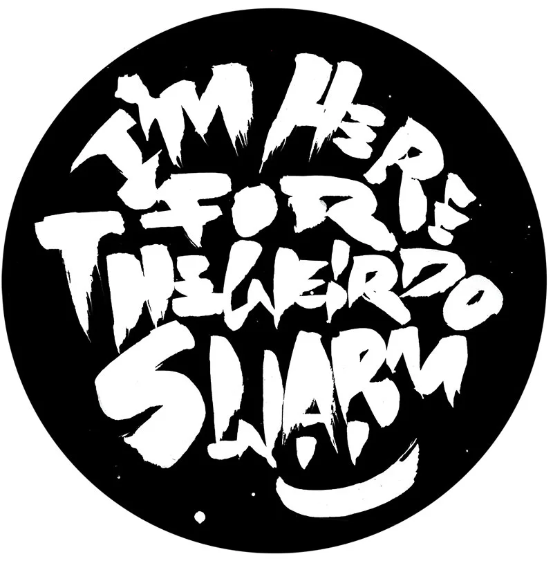 I'm here for the weirdo swarm lettering