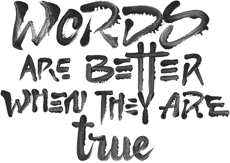 words are better when they are true lettering