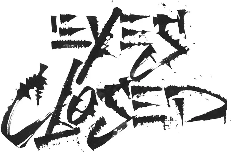 eyes closed lettering