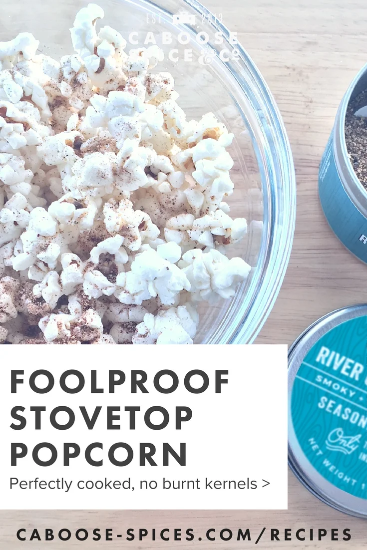 Foolproof popcorn recipe how to make popcorn on the stove without burning kernels.jpg
