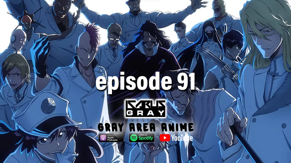 Bleach Anime — Gray Area Anime — WordPlay T. Jay