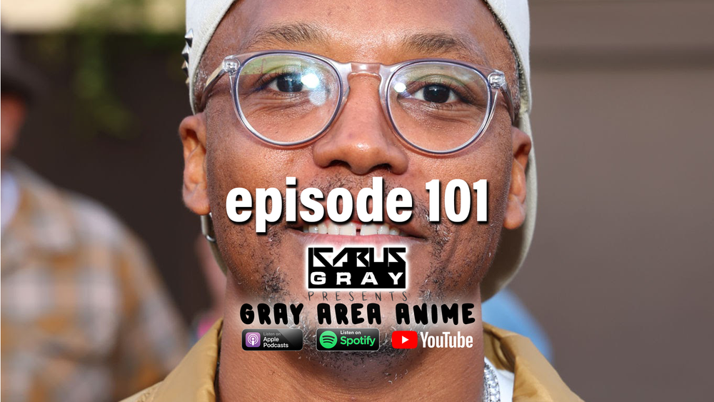 Gray Area Anime Podcast Ep. 92 — WordPlay T. Jay