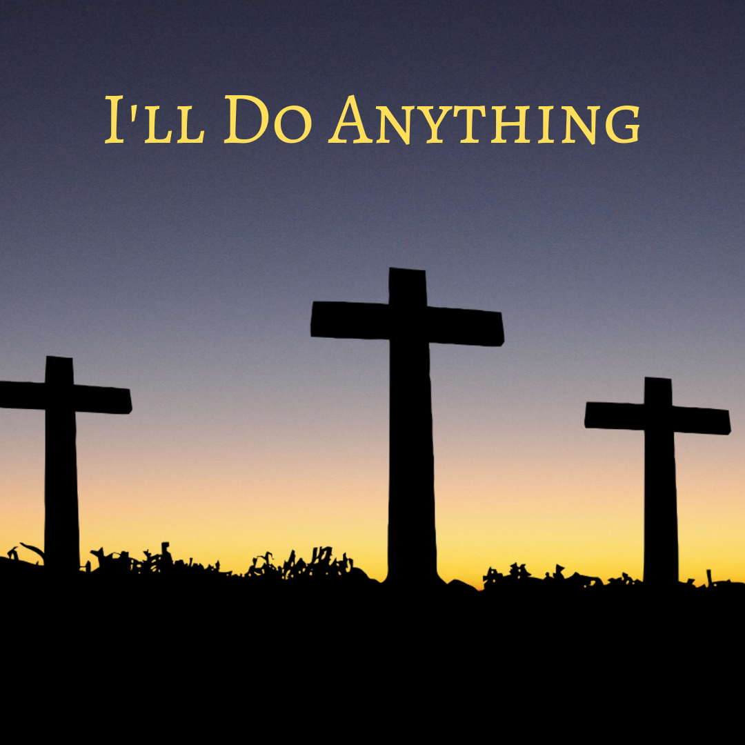 I'll Do Anything.png