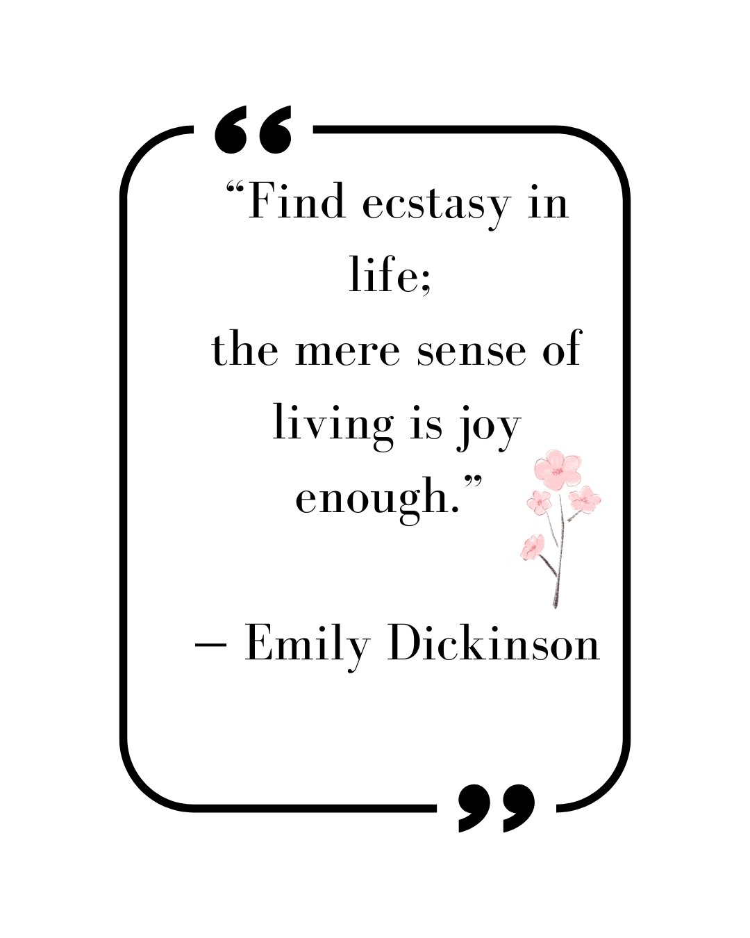 &quot;Find ecstasy in life; the mere sense of living is joy enough.&quot; - Emily Dickinson.

Great quote to share with anyone who would love to read it today.

Need help with finding joy in your home?  Book a call.  Let's chat. 
Vivien🌸

#losangele