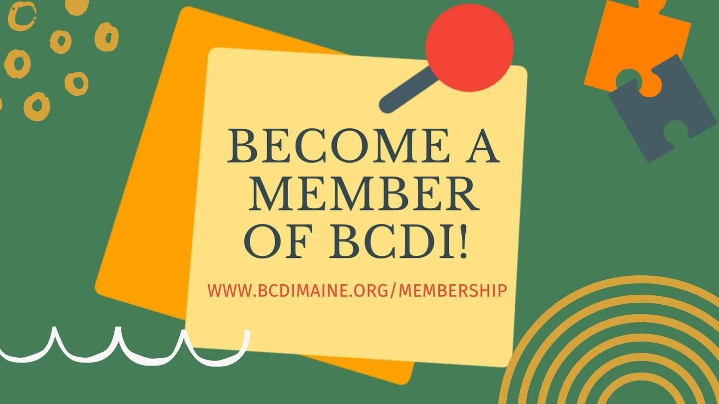 It&rsquo;s BCDI&rsquo;s Membership Month! Your membership allows us to connect people and places, and create partnerships around Bowdoinham and beyond.

In order to fulfill its mission and to carry out activities such as the loan/investment program, 