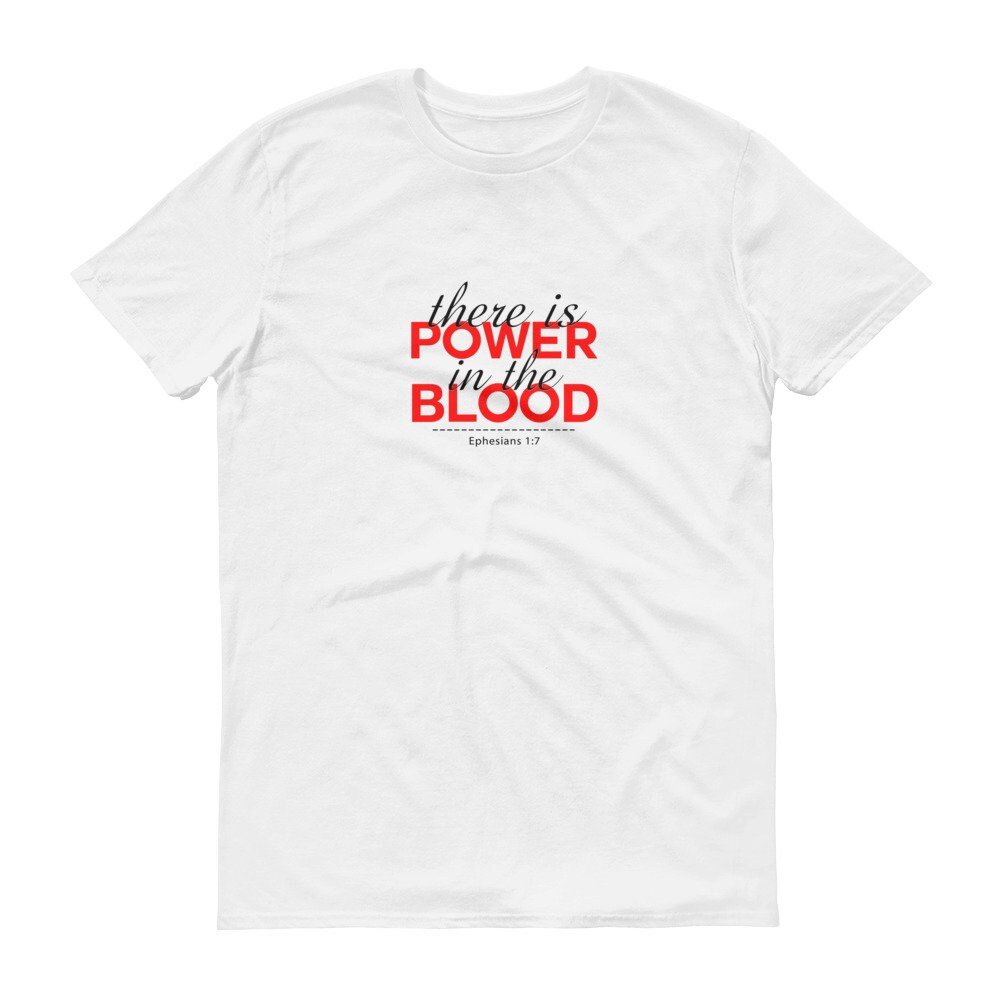 Short-Sleeve T-Shirt Unisex - Power in the Blood | Christian Tee