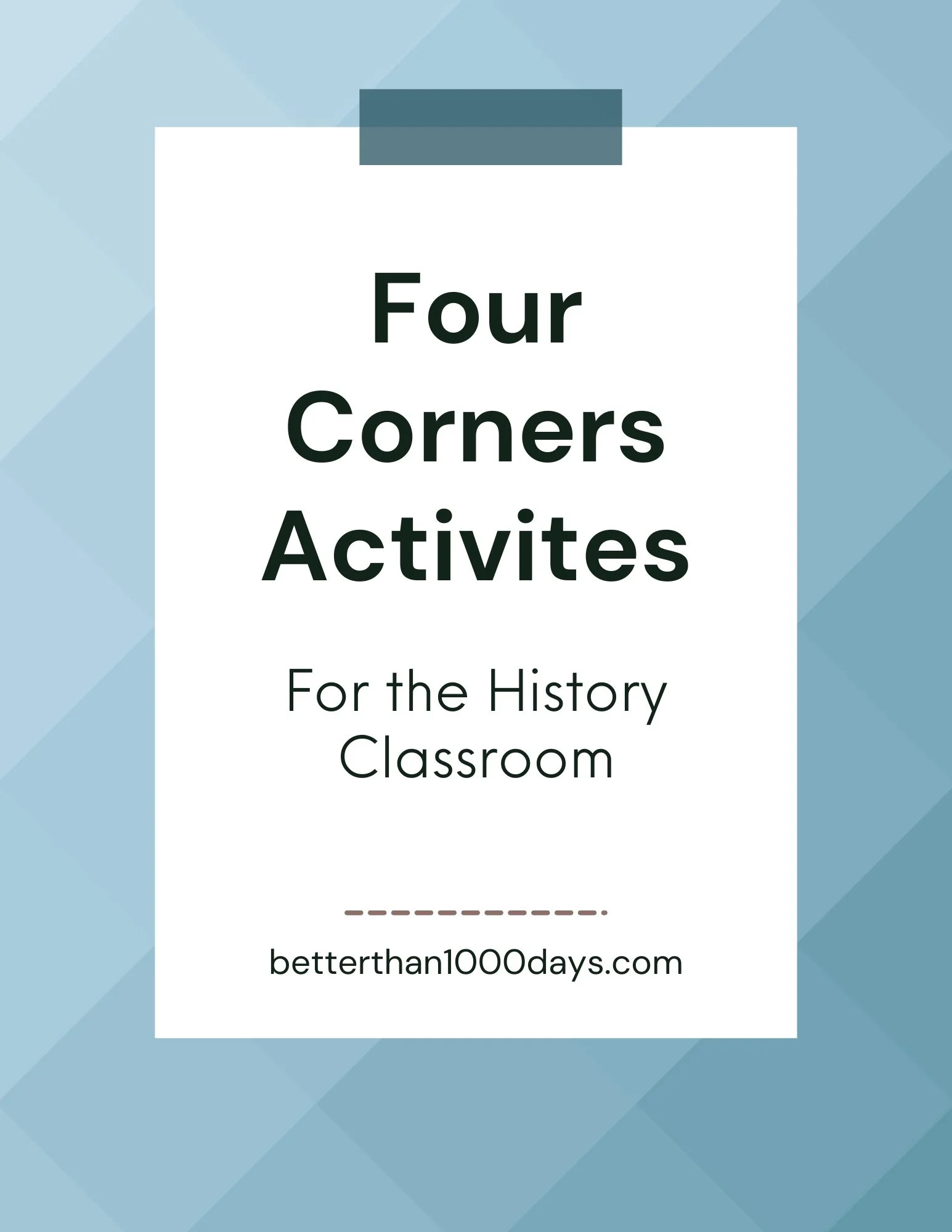 Four Corners Activities for the History Classroom
