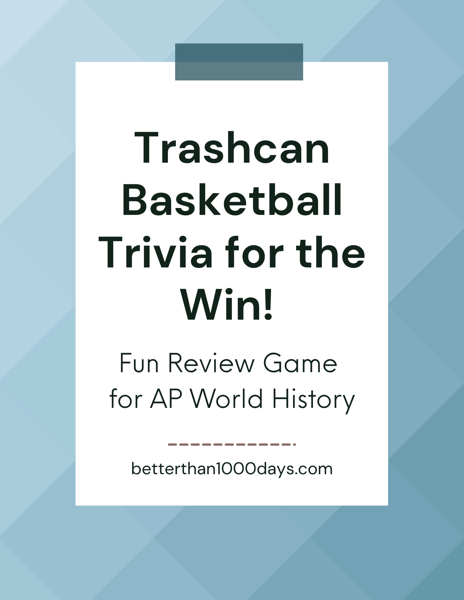 Trashcan Basketball Trivia: An Engaging AP World History Review Game