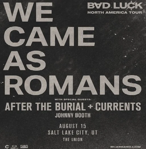 We Came As Romans - Bad Luck Tour