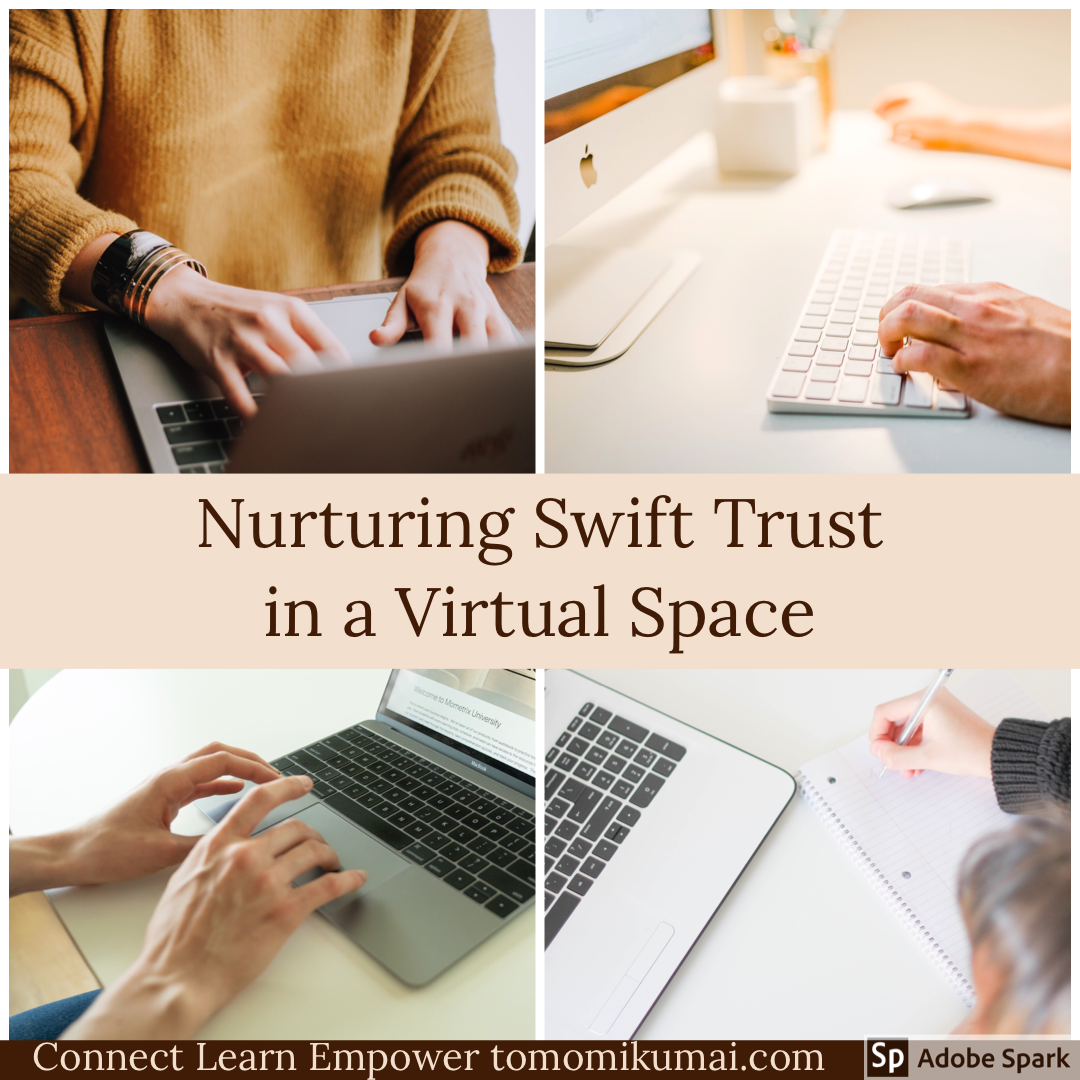 Nurturing Trust in a Virtual Space