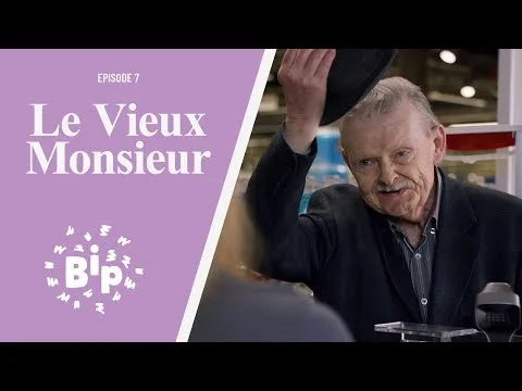 Bip - Le Vieux Monsieur - ÉPISODE 7/8