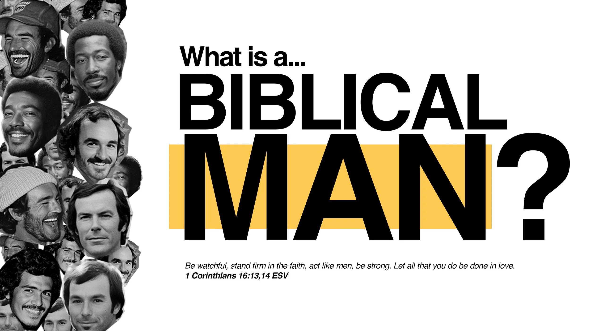What is a BIBLICAL man?