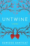 Untwine — Edwidge Danticat