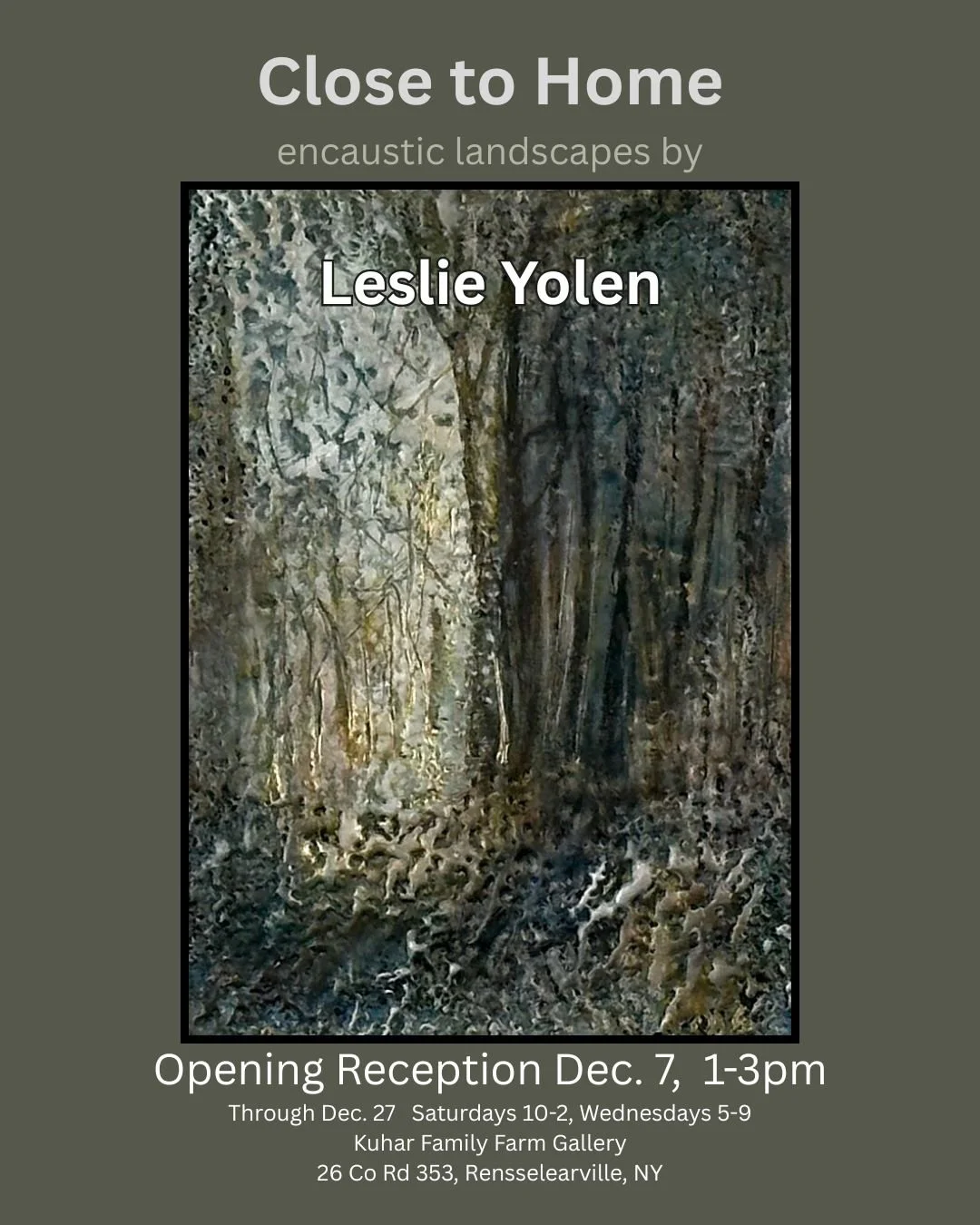 CLOSE TO HOME: Encaustic Landscapes by Leslie Yolen