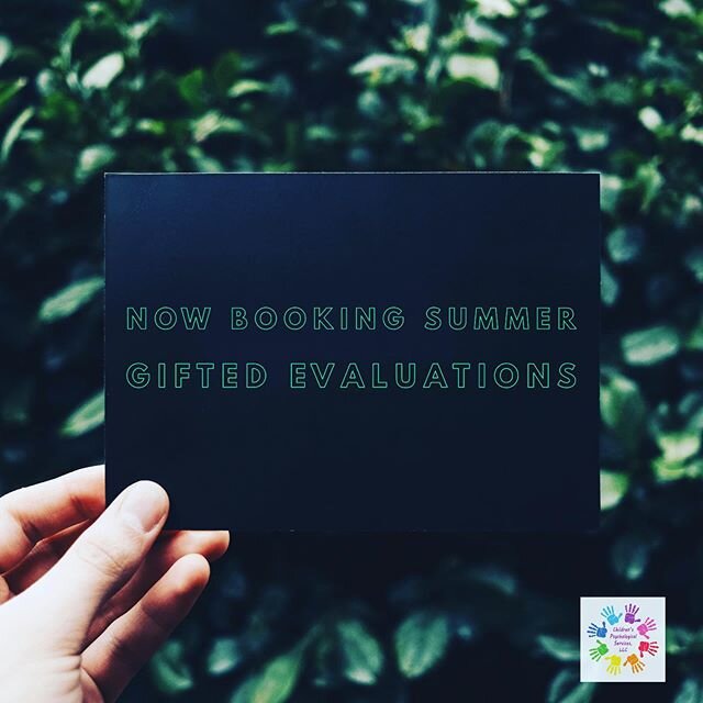 Need a gifted evaluation for your child? We are currently booking our summer evaluations. We have weekday, evening, and weekend times available to meet your needs.