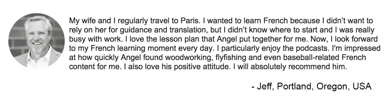 Learn French Angel Pretot Jeff Pratuch testimonial.jpg