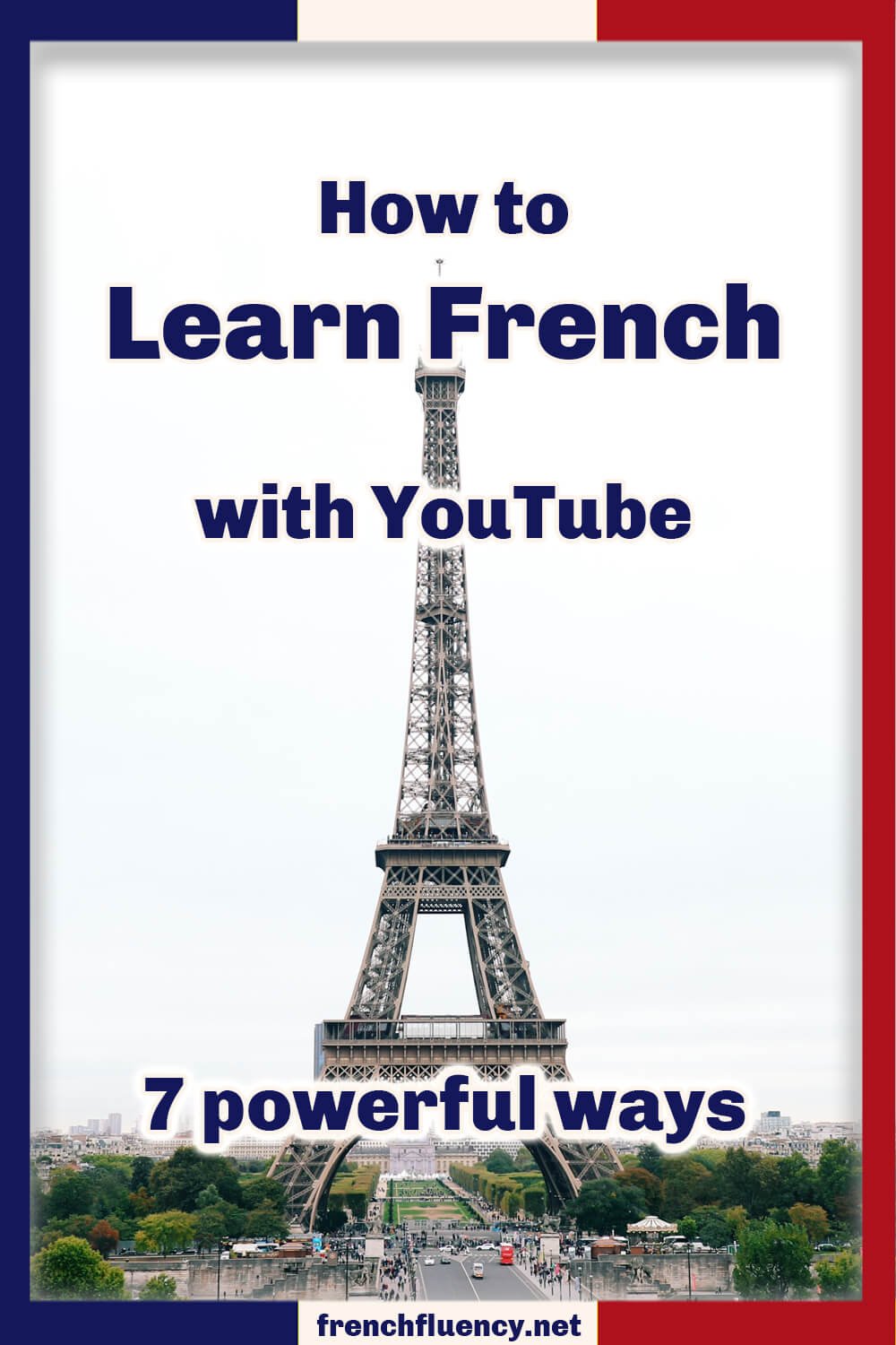 How to learn French with YouTube - 7 powerful ways — French Fluency