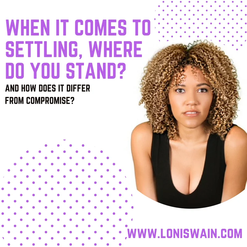 When It Comes To Settling, Where Do You Stand?