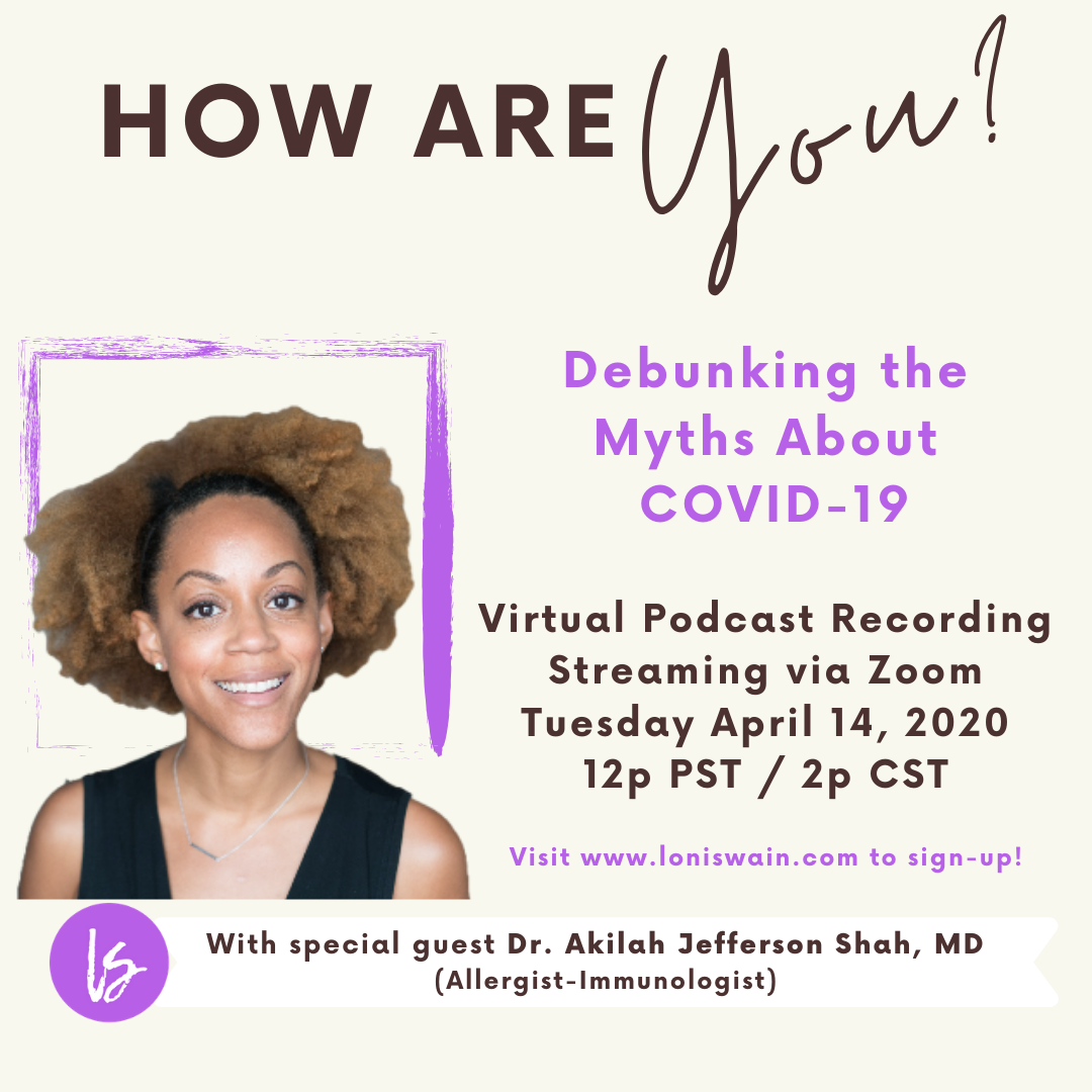 Debunking the COVID-19 Myths with Dr. Akilah Jefferson-Shah, MD