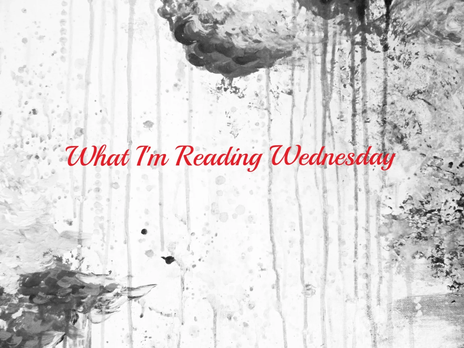 What I'm Reading Wednesday