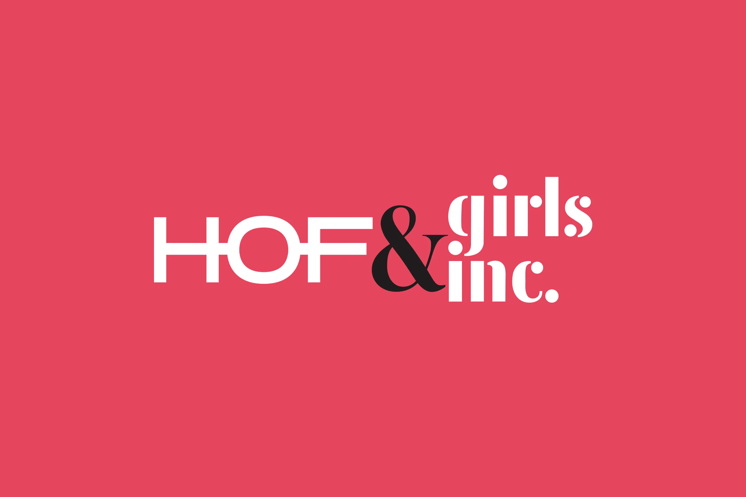 HOF & Girls Inc.