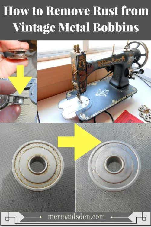How to Remove Rust from Vintage Metal Bobbins