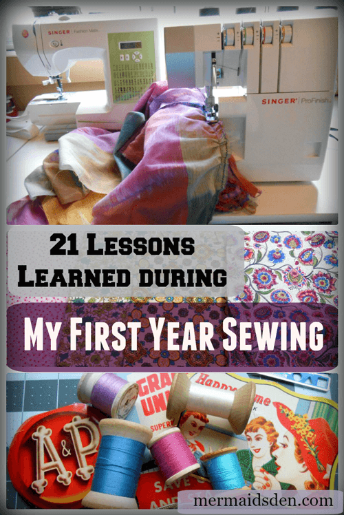 21 Lessons Learned during My First Year Sewing