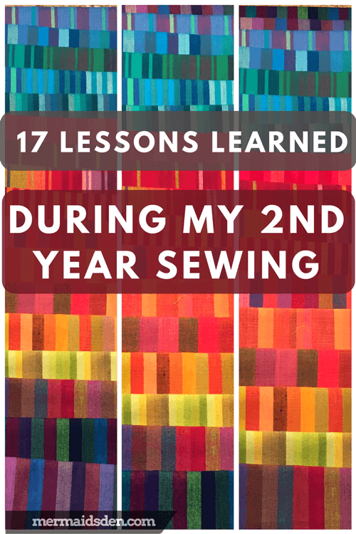 17 Lessons Learned in My Second Year Sewing