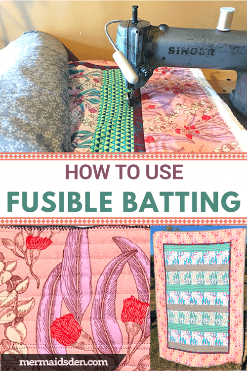Fusible Batting for Quilts: How Well Does It Work? — The Mermaid's Den