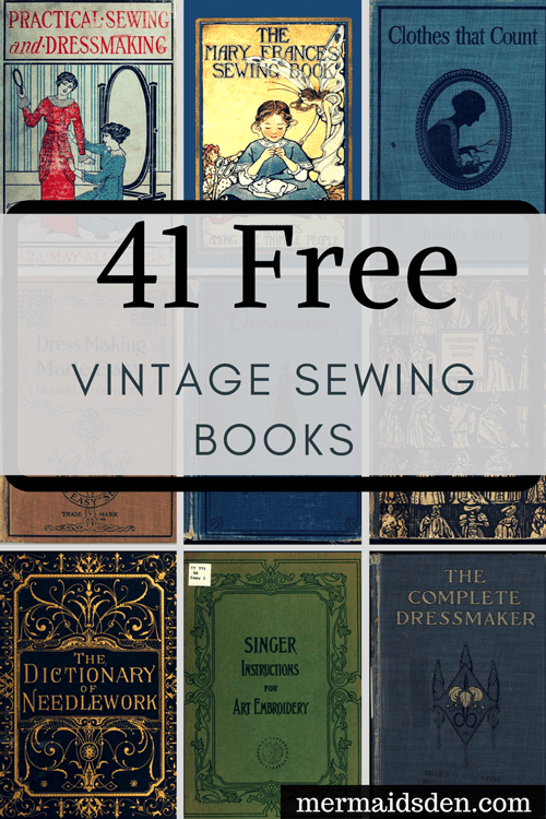 40+ Free Sewing Books Vintage and Antique Sewing References — The