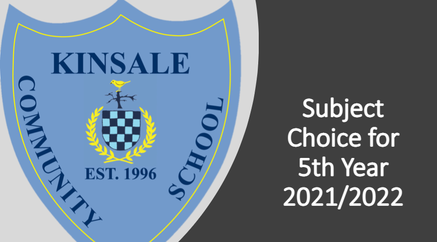 Subject Choice for Fifth Year 2021/2022