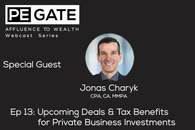 Watch Ep 13: Upcoming Deals &amp; Tax Benefits for Private Business Investments