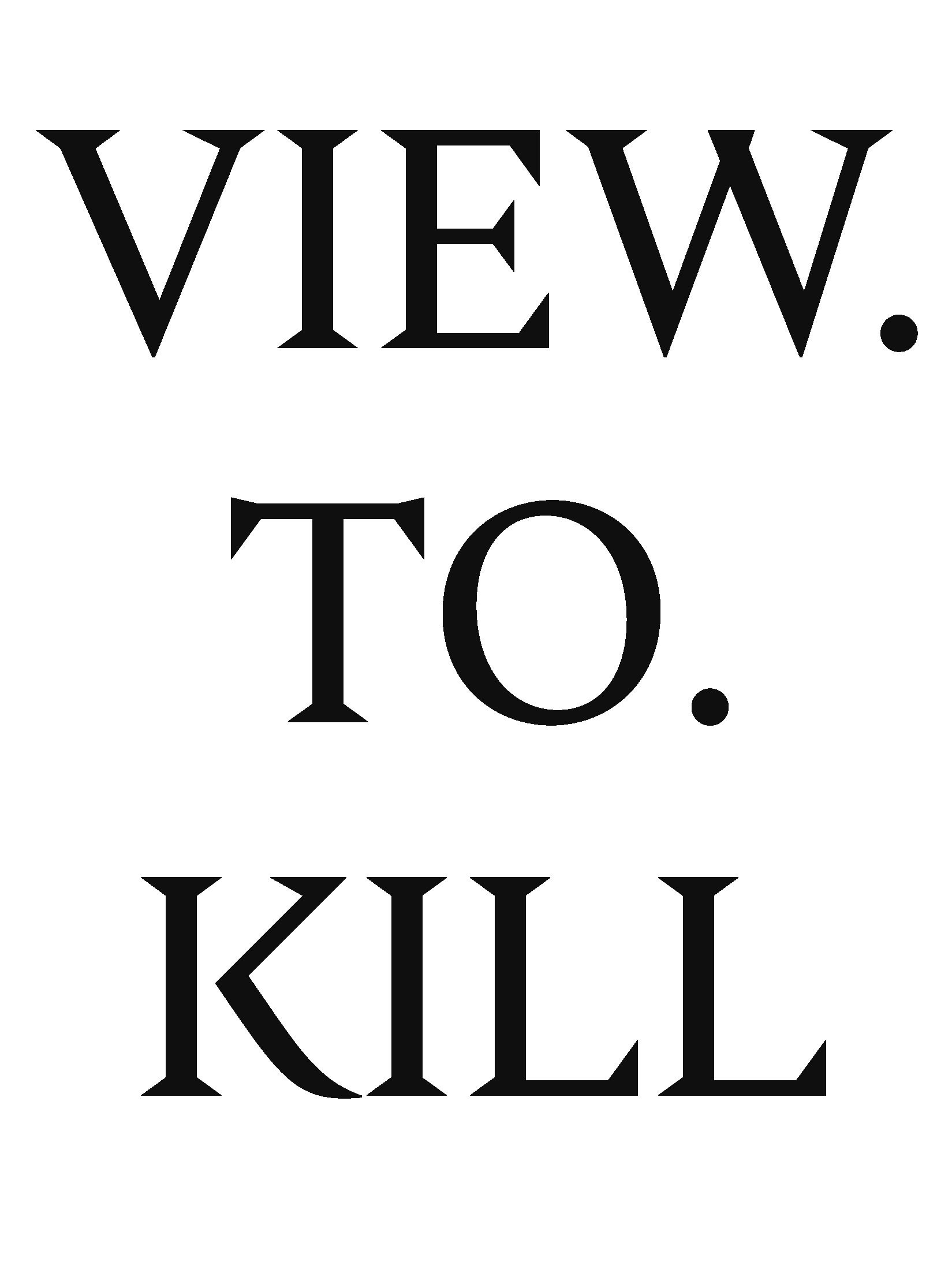 View.To.Kill