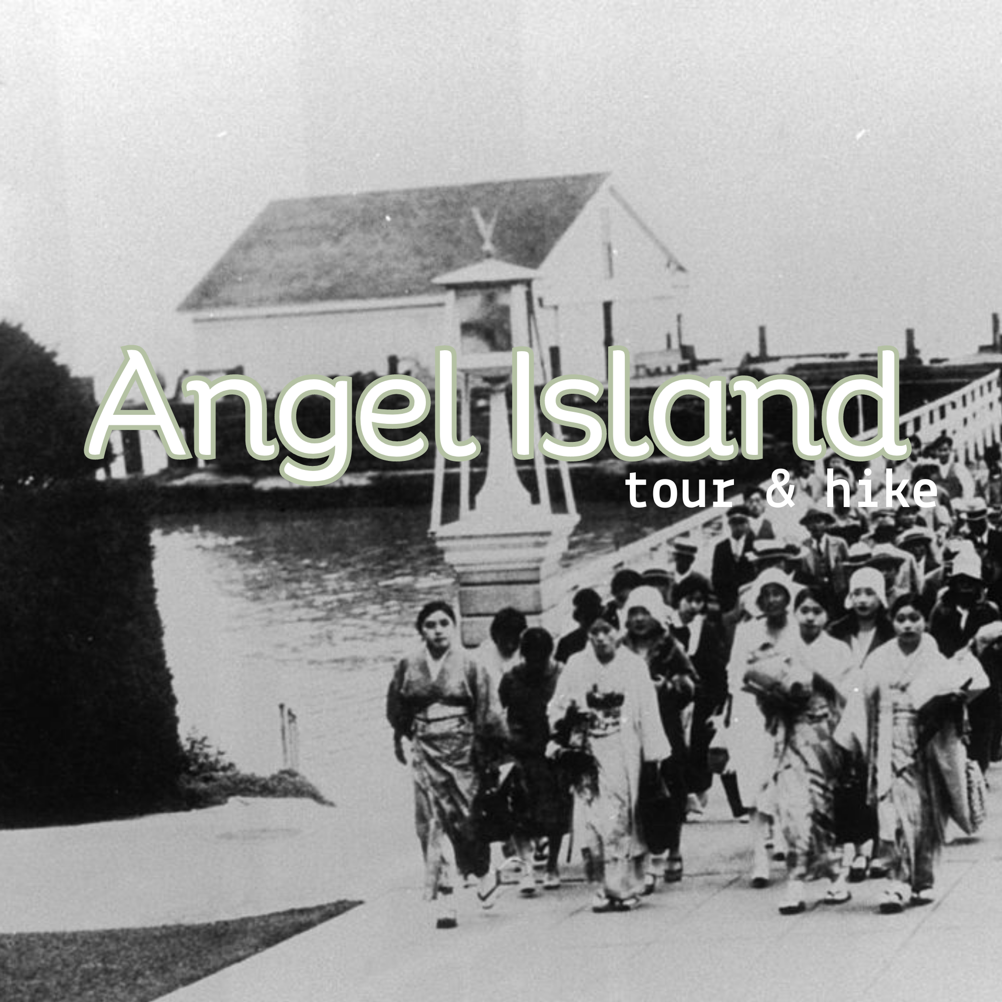 Angel Island Hike & Tour