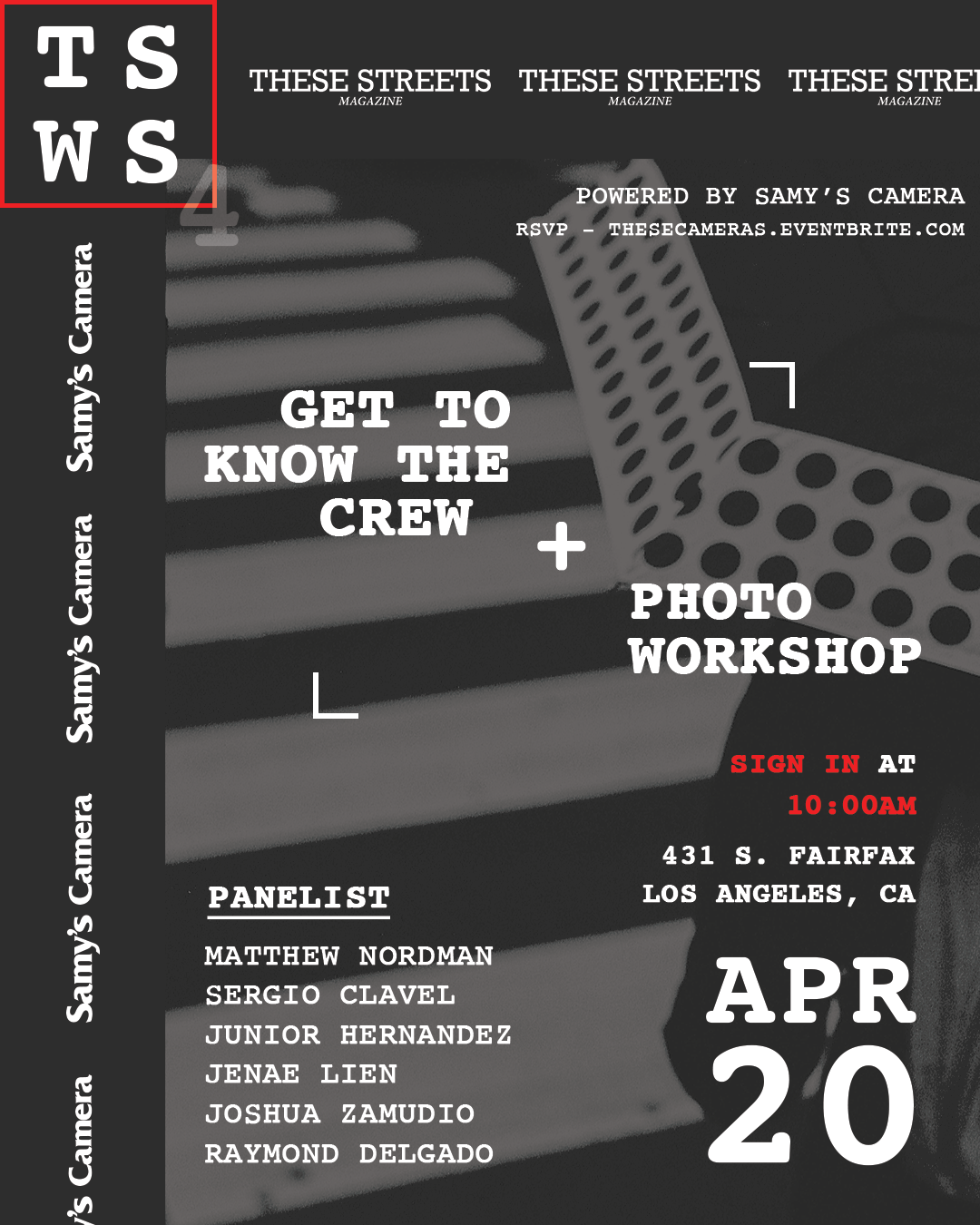 These Streets Magazine Workshop with Samy's Camera Los Angeles