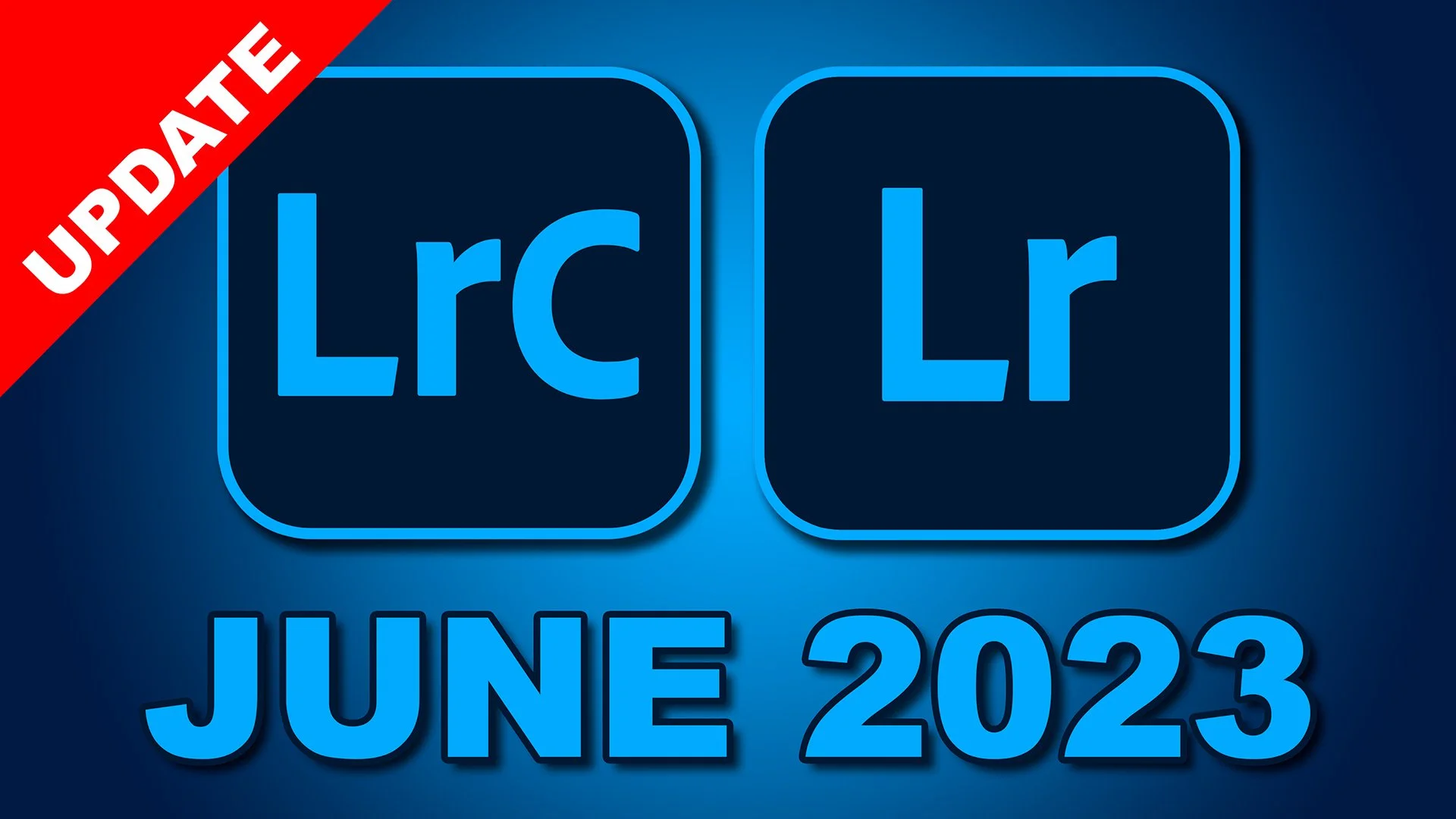 LIGHTROOM UPDATE (June 2023)
