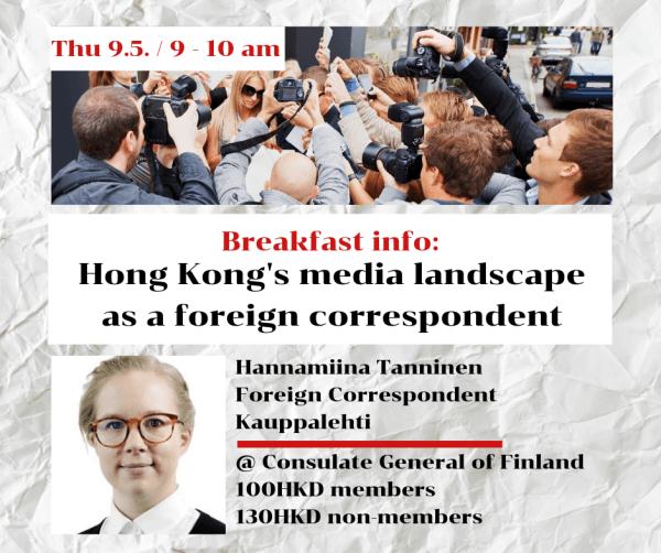 Finncham Hong Kong: Hong Kong's  media landscape as a foreign correspondent