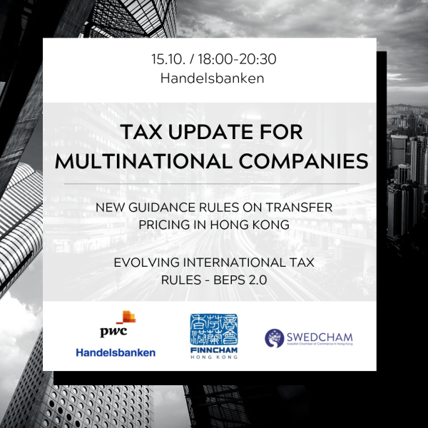 FinnCham Hong Kong Newsletter: Tax Update for Multinational Companies