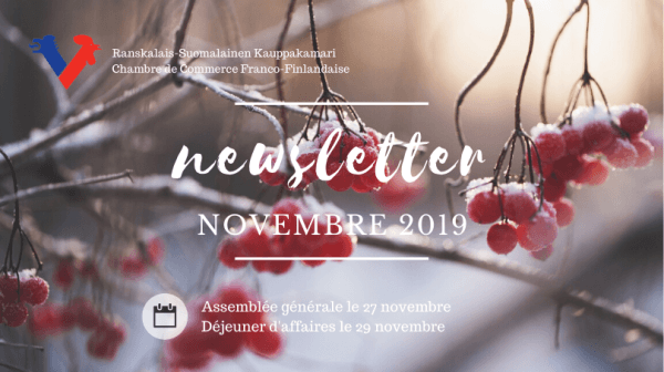 Chambre de Commerce Franco-Finlandaise Newsletter, Novembre 2019