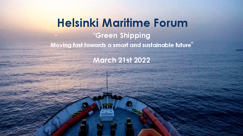 Helsinki Maritime Forum: Green Shipping - Moving fast towards a smart and sustainable future