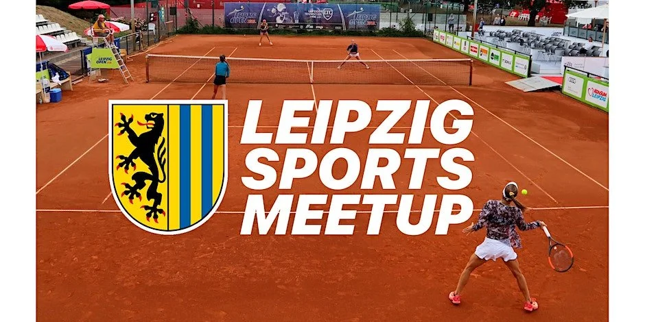 Leipzig Sports Meetup @ LEIPZIG OPEN