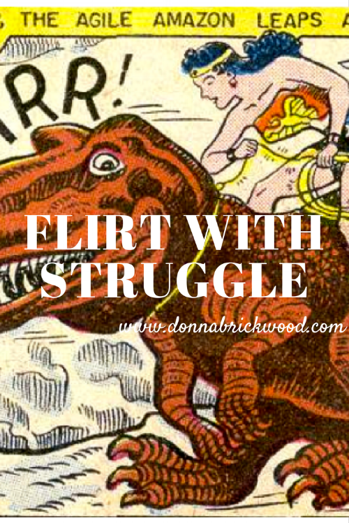 Flirt with Struggle.png