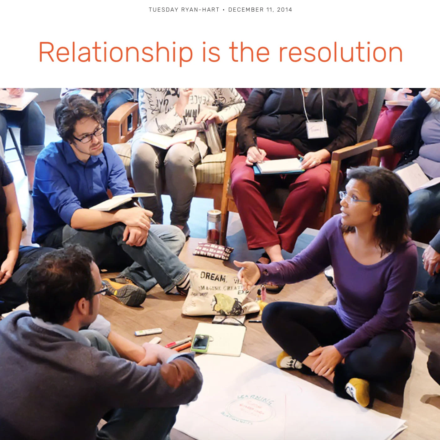 BLOG: Relationship is the resolution / "This resolution in relationship is not neat and tidy, but more real, deep, and entirely based in practicing together. The relationship is our resolution...."