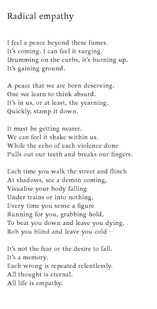 Read the complete RADICAL EMPATHY from Kate Tempest here .