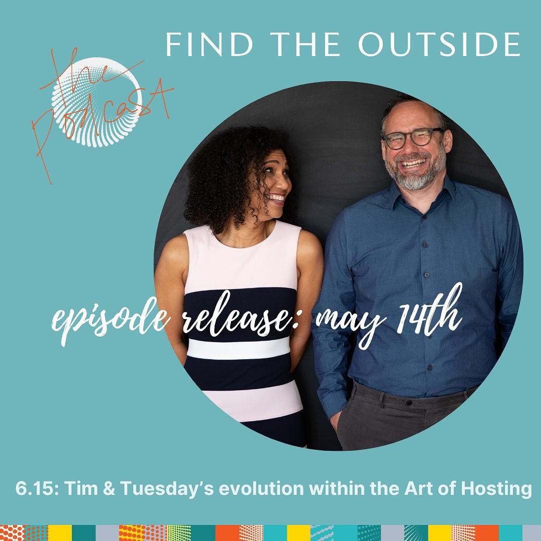 Listen in tomorrow as Tim and Tuesday discuss their evolving experience with, and relationship to, the Art of Hosting; a global community of practice focused on participatory leadership and problem-solving. They also share their excitement about The 