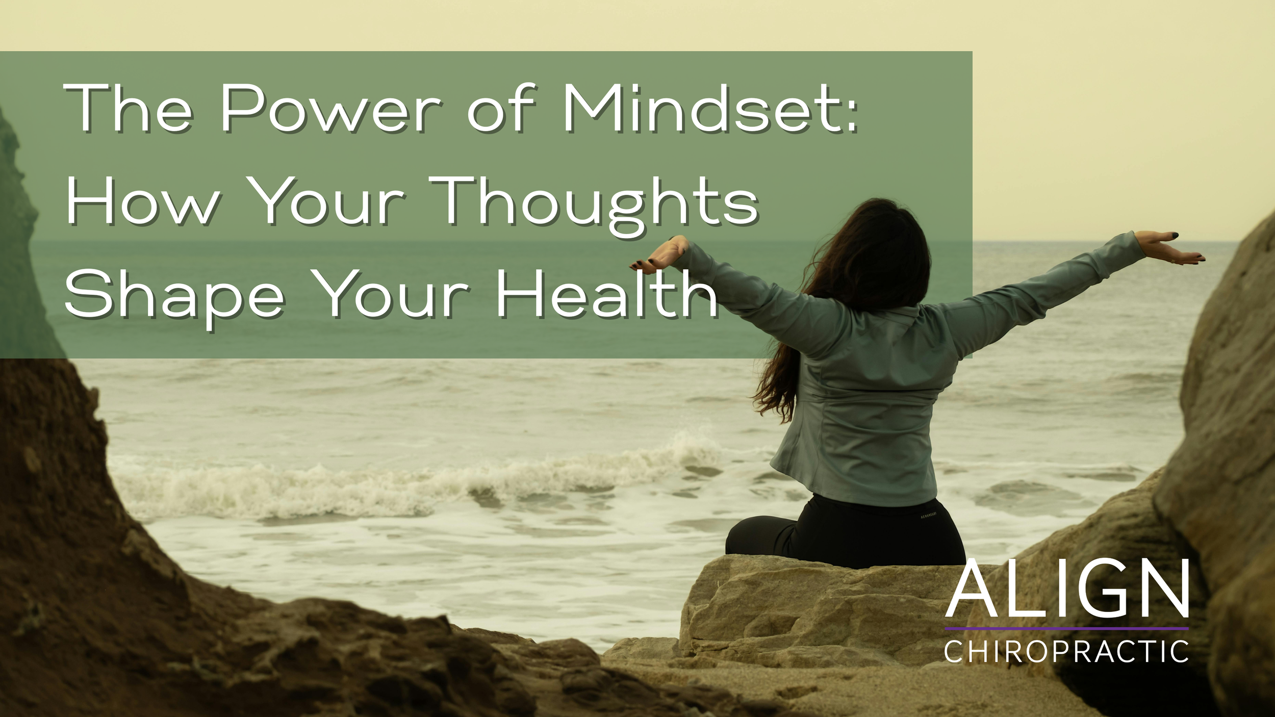 The Power of Mindset: How Your Thoughts Shape Your Health