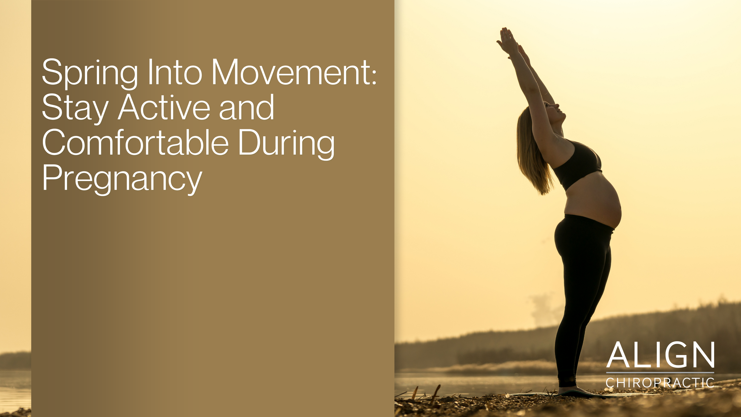 Spring Into Movement: Stay Active and Comfortable During Pregnancy
