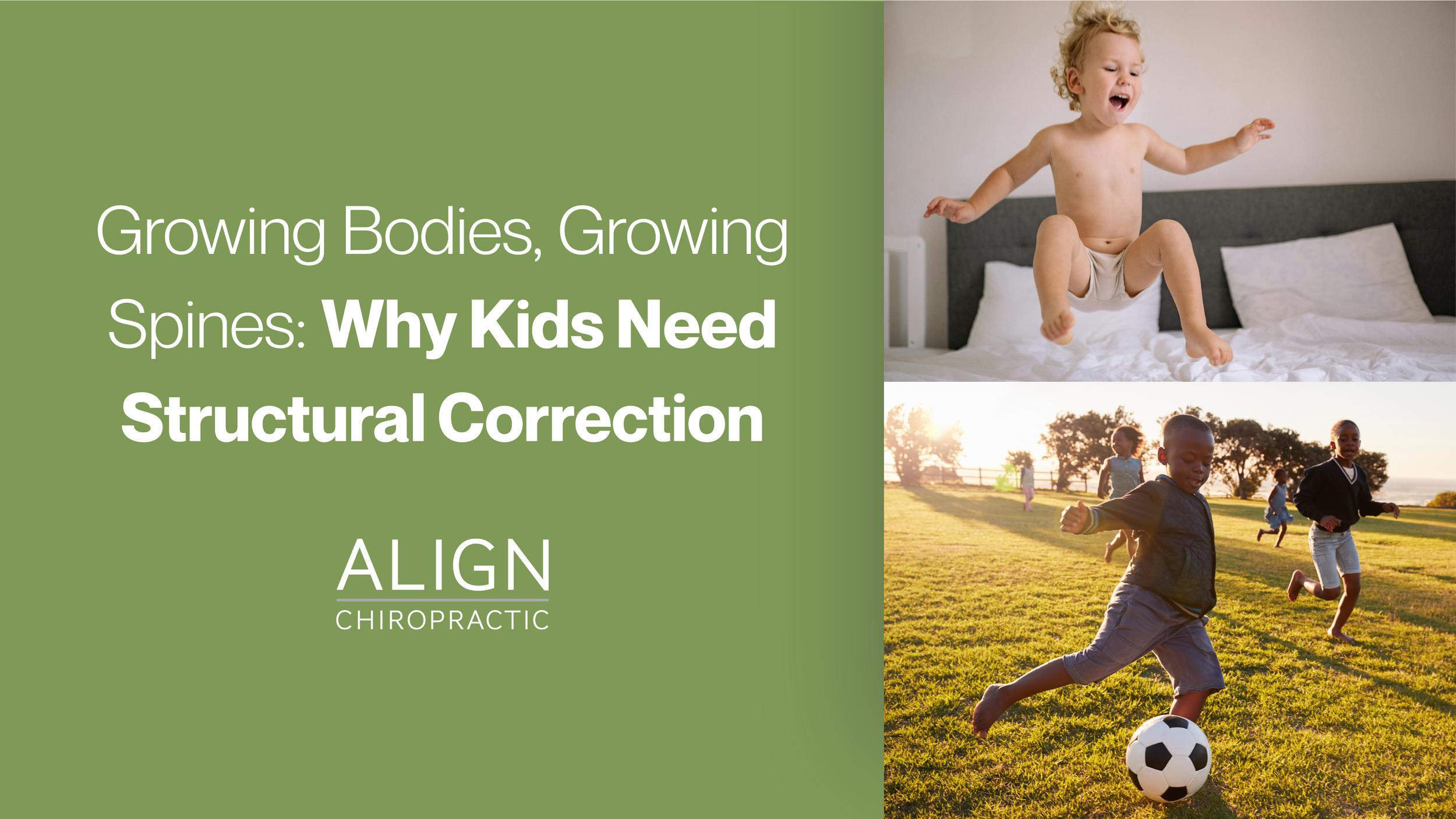  Growing Bodies, Growing Spines: Why Kids Need Structural Correction