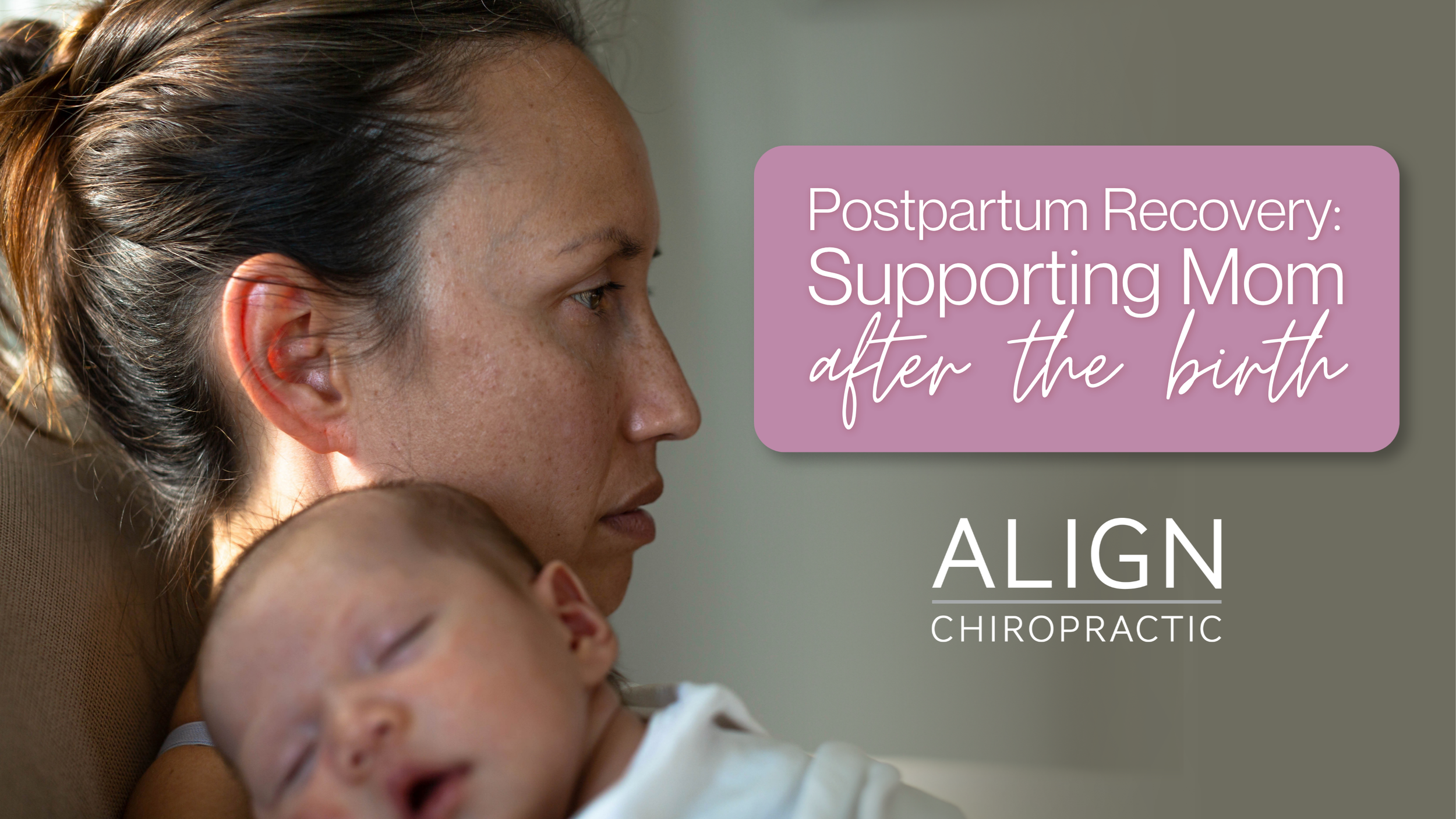 Postpartum Recovery: Supporting Mom After the Birth