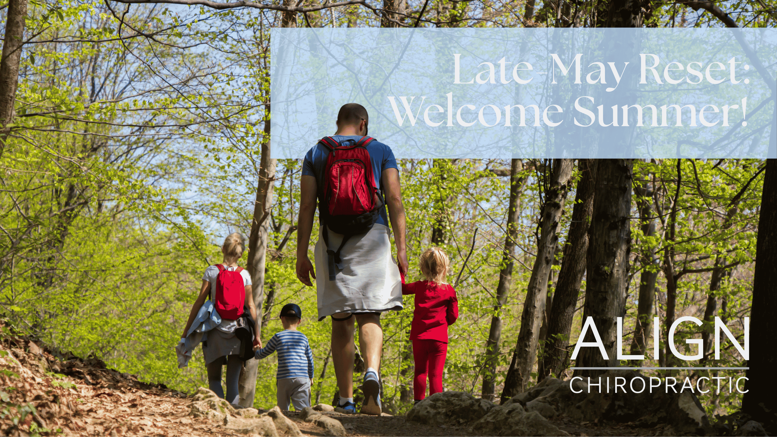 Late-May Reset: Welcome Summer!